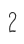 2