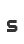 s