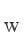 w