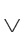 V