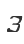3