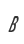 B