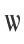 W