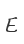 E