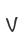 V