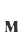 M