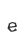 e