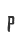 P