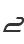2