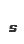 s