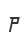 P
