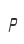 P