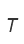 T