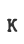 K