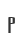 P