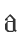 a