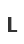 L