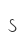 S