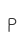 P