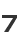 7