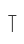 T