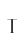 T