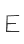 E