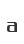 a