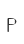 P