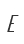 E