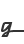 g