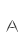 a