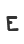 E