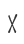 X