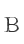 B