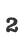 2