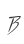 B