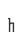 h