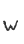 W