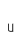u