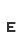 E