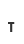 T