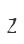 Z