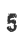 5
