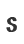 s