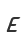 E