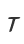 T