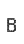 B
