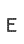 E