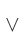 V